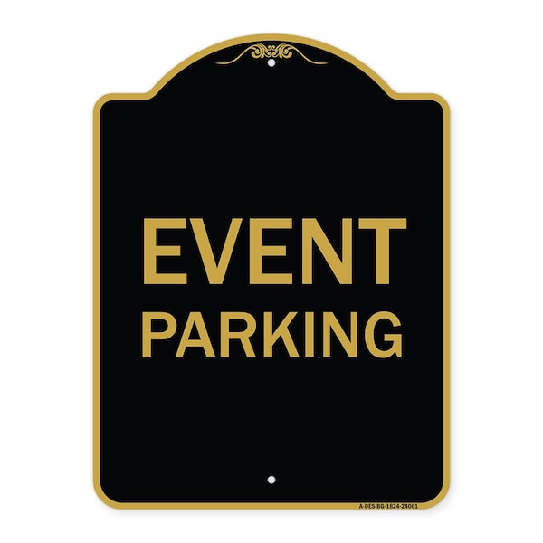 Signmission Designer Series Sign-Event Parking, Black & Gold Aluminum Sign, 18" x 24", BG-1824-24061 A-DES-BG-1824-24061 - main